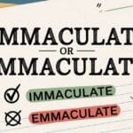 Immaculate or Emaculate