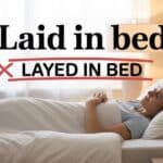 Layed or Laid in Bed