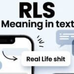 RLS Meaning in Text