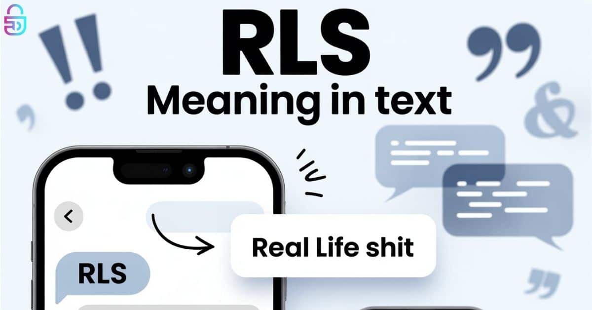 RLS Meaning in Text