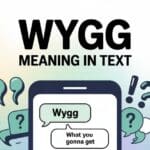 WYGG Meaning in Text