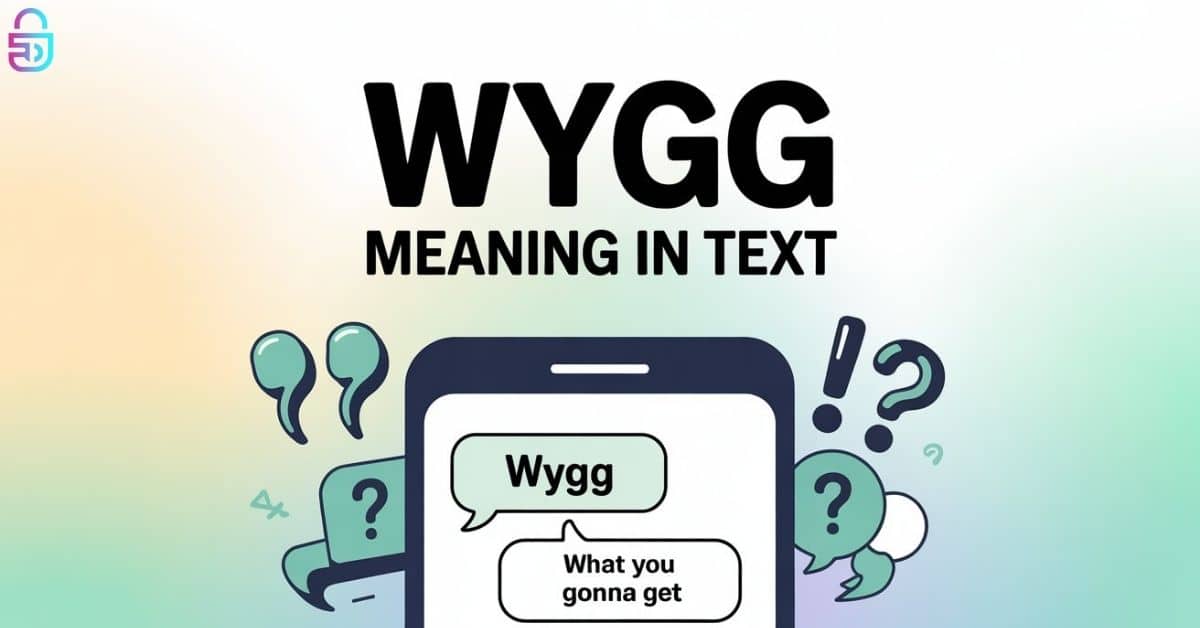 WYGG Meaning in Text