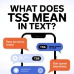 What Does TSS Mean in Text?