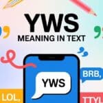 YWS Meaning in Text
