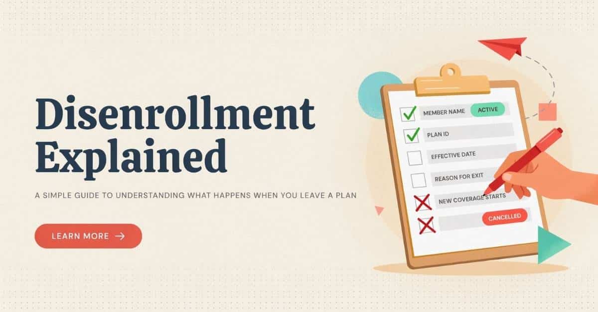 Disenrollment Explained