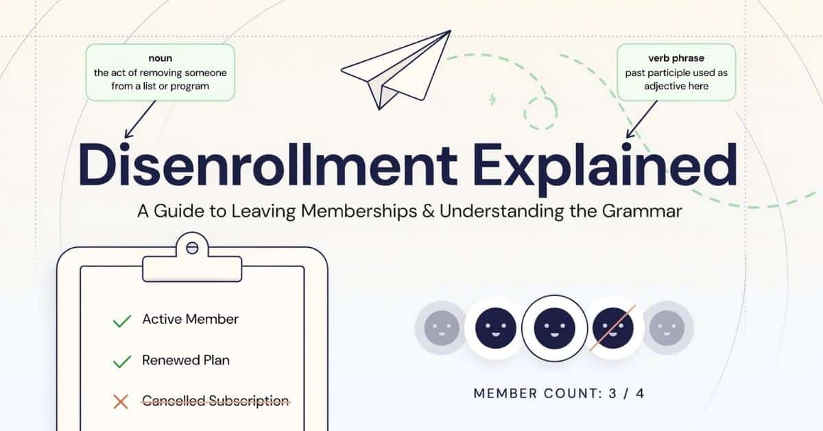 Disenrollment Explained