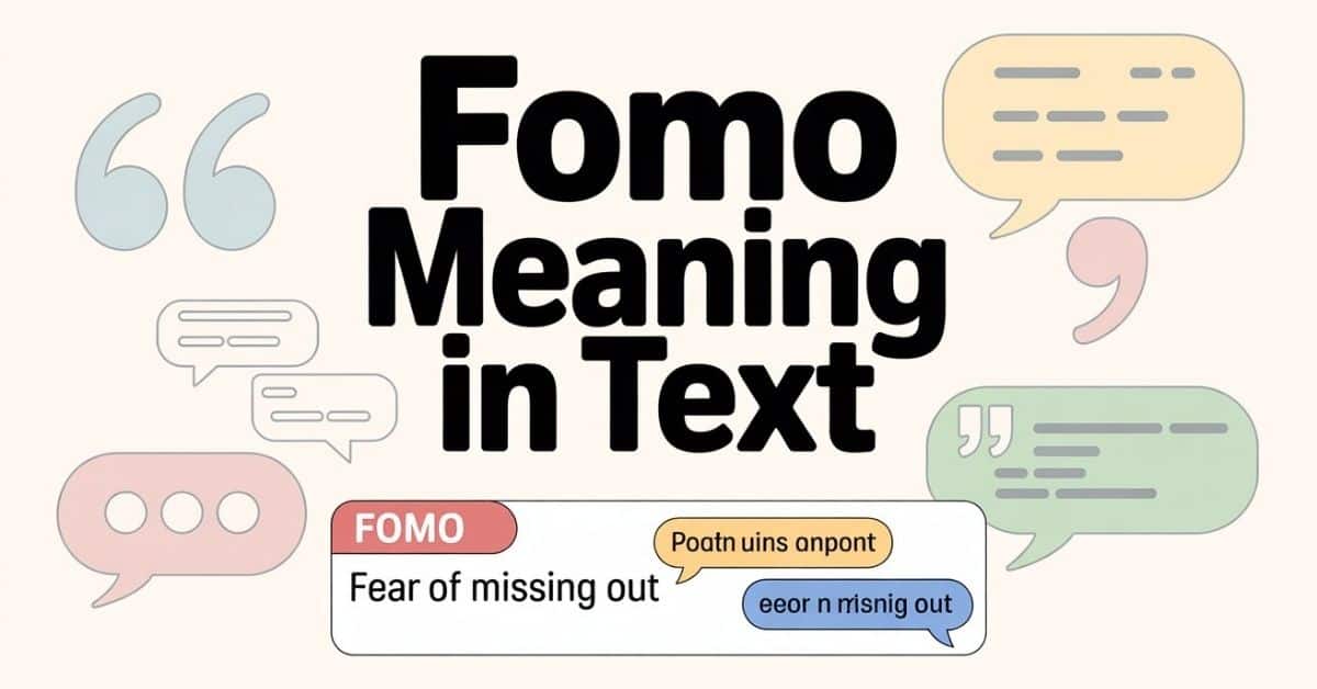 FOMO Meaning in Text