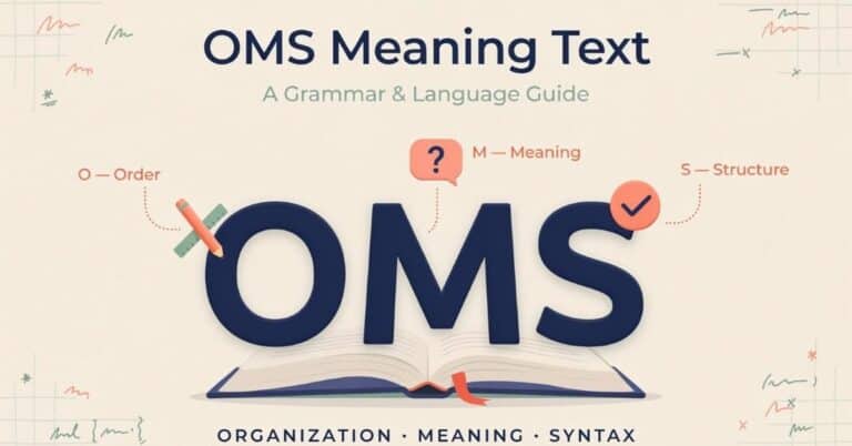 OMS Meaning Text