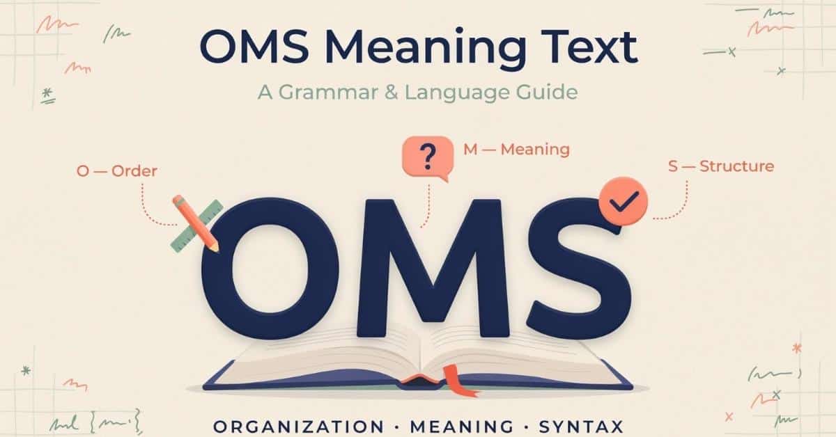 OMS Meaning Text