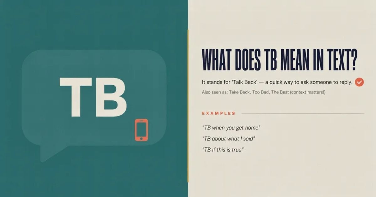 What Does TB Mean in Text