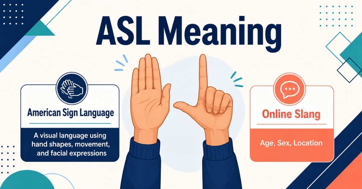 ASL Meaning